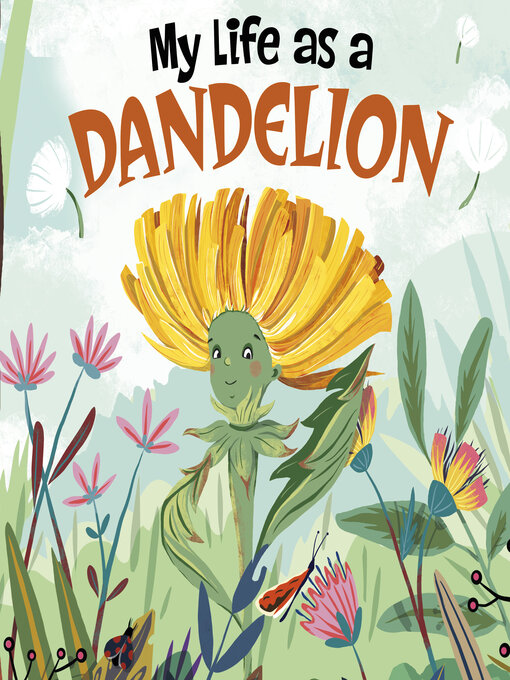 Title details for My Life as a Dandelion by John Sazaklis - Available